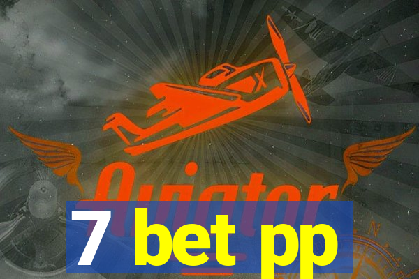 7 bet pp